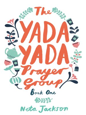 The Yada Yada Prayer Group by Neta Jackson